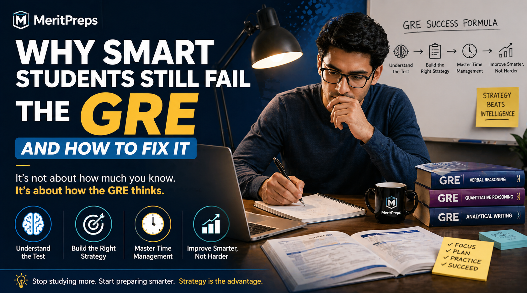 Why Smart Students Still Fail the GRE and How to Fix It